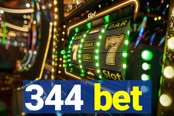 344 bet
